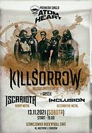 Koncert Killsorrow, Iscariota, Inclusion