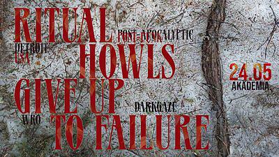 Plakat - Ritual Howls, Give Up To Failure