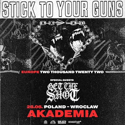 Plakat - Stick To Your Guns, Get the Shot