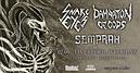 Koncert Snake Eyes, Semprah, Damnation of Gods