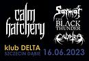 Koncert Calm Hatchery, The Black Thunder, Sarmat, Calyptra