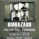 Koncert Biohazard, Dog Eat Dog, Terror, Schizma, Get the Shot