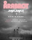 Koncert Arabrot, Jaye Jayle, Karin Park