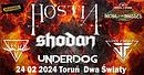 Koncert Hostia, Shodan, Leshy, Underdog, Jack Friday