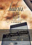 Koncert Hubris., In2Elements, Pure Bedlam