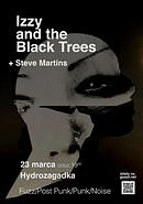Koncert Izzy and the Black Trees, Steve Martins, Hańba