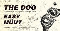 Plakat - The Dog, Easy, Muut