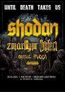 Koncert Shodan, Zmarłym, Profeci, Abominated, Ortsul, Trwoga