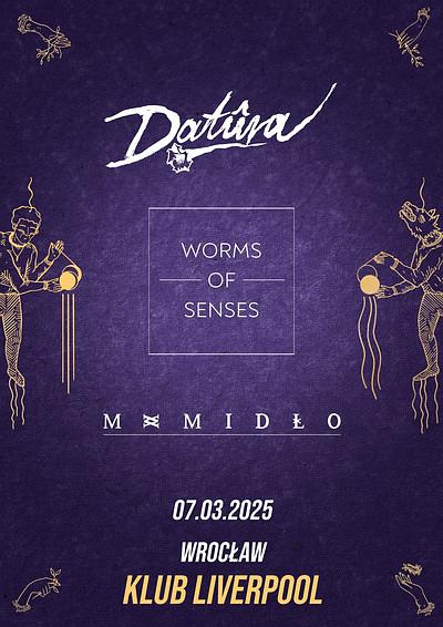 Plakat - Worms of Senses, Datura, Mamidło