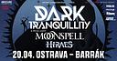 Koncert Dark Tranquillity, Moonspell, Hiraes