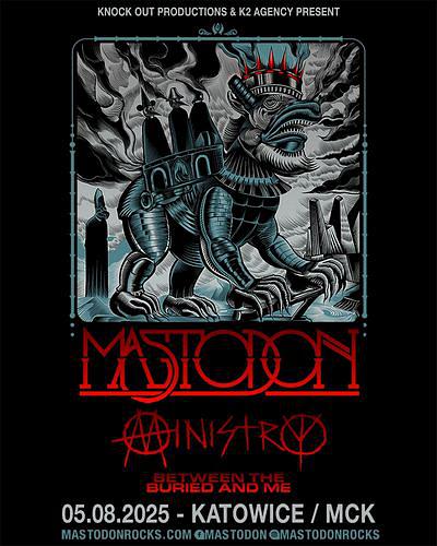 Plakat - Mastodon, Ministry, Between The Buried And Me