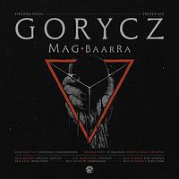 Plakat - Gorycz, Mag, BaarRa