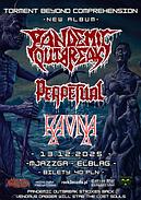 Koncert Pandemic Outbreak, Perpetual, Ravna