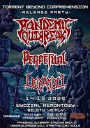 Koncert Pandemic Outbreak, Perpetual, Vexange