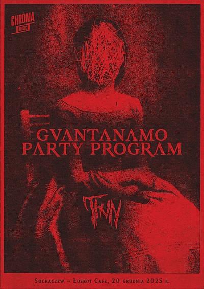 Plakat - Guantanamo Party Program, Thvn