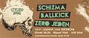 Koncert Schizma, Ballkick, Zero Jeden