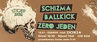 Plakat - Schizma, Ballkick, Zero Jeden