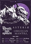 Koncert Death Has Spoken, Asteriae, Obsidian Mantra