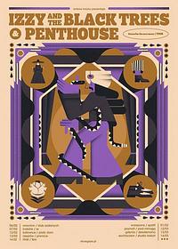 Plakat - Izzy and the Black Trees, Penthouse