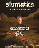 Koncert Slomatics, Moonstone, Astral Nomad