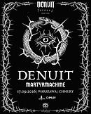 Koncert Denuit, Martyrmachine