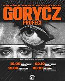 Koncert Gorycz, Profeci