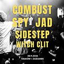 Koncert Combust, Spy, Jad, Sidestep, Witch Clit