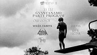 Plakat - Guantanamo Party Program, Wieże Fabryk