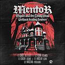 Koncert Mentor, Miguel and The Living Dead, Wolfpack Heading Nowhere